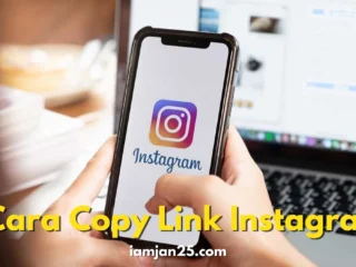 Masih Bingung Cara Copy Link Instagram? Yuk Simak Now
